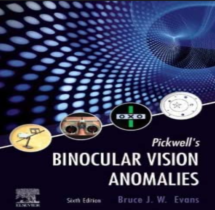 Pickwell's Binocular Vision Anomalies: 6ed